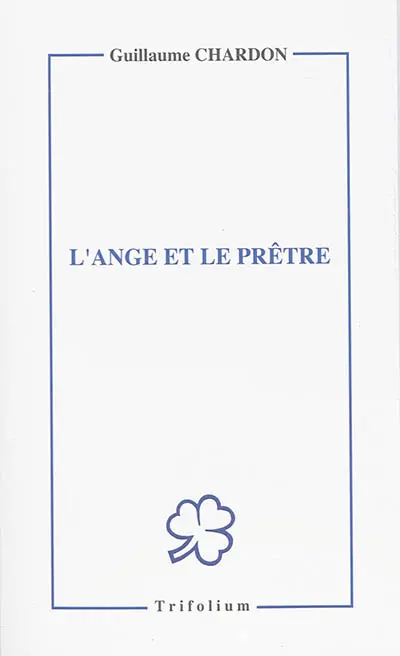 L'ange et le prêtre