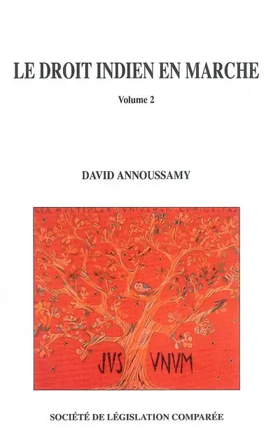 Le droit indien en marche. Vol. 2