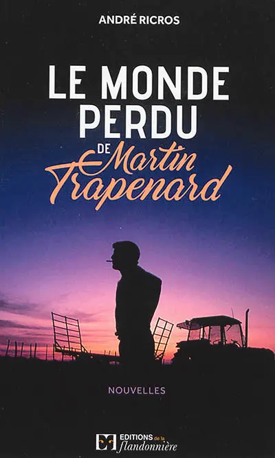 Le monde perdu de Martin Trapenard