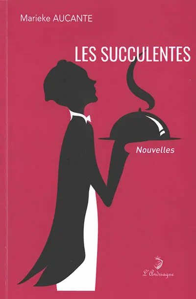 Les succulentes : variations gastronomiques