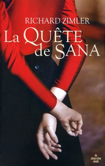 La quête de Sana