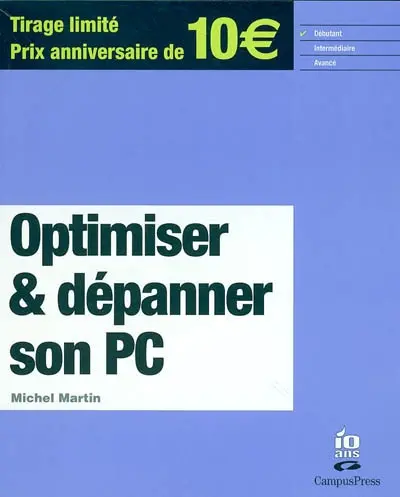 Optimiser et dépanner son PC