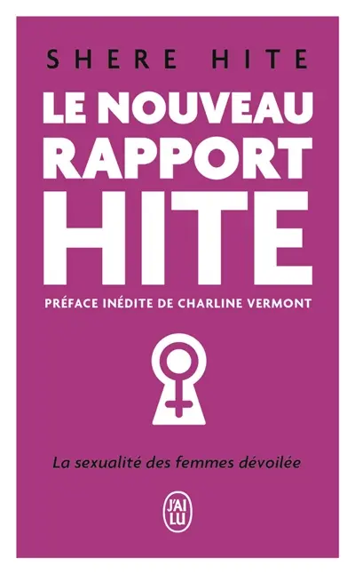 Le nouveau rapport Hite : la sexualité des femmes dévoilée