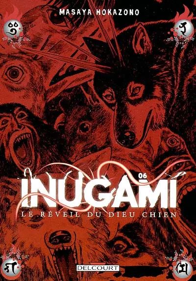 Inugami : le réveil du dieu chien. Vol. 6