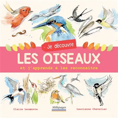 Je découvre les oiseaux et j'apprends à les reconnaître