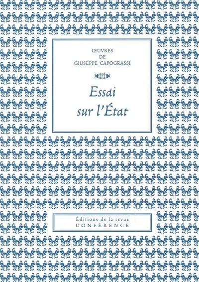 Oeuvres de Giuseppe Capograssi. Essai sur l'Etat