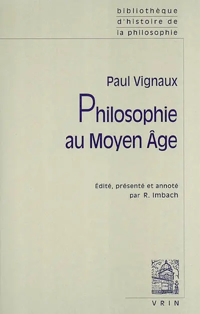 Philosophie au Moyen Age. Introduction autobiographique. Histoire de la pensée médiévale et problèmes contemporains