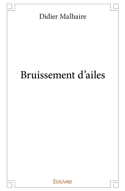 Bruissement d’ailes