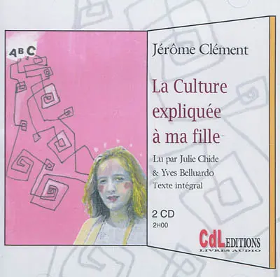 La culture expliquée à ma fille