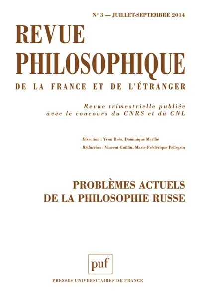 Revue philosophique de la France et de l'étranger, n° 3 (2014). Problèmes actuels de la philosophie russe