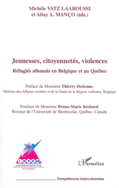 Jeunesses, citoyennetés, violences : réfugiés albanais en Belgique et au Québec