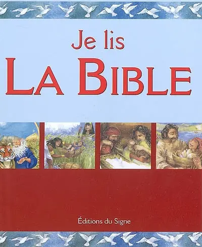 Je lis la Bible