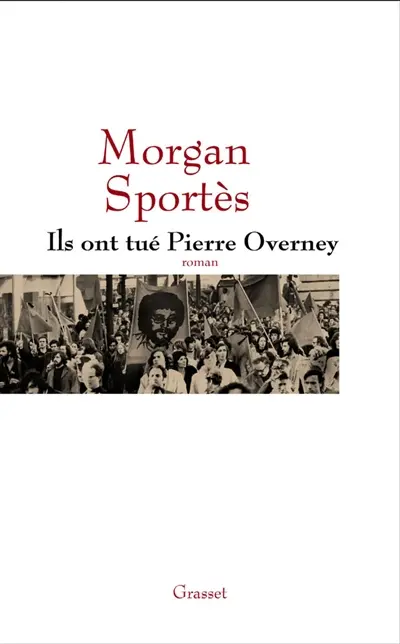 Ils ont tué Pierre Overney