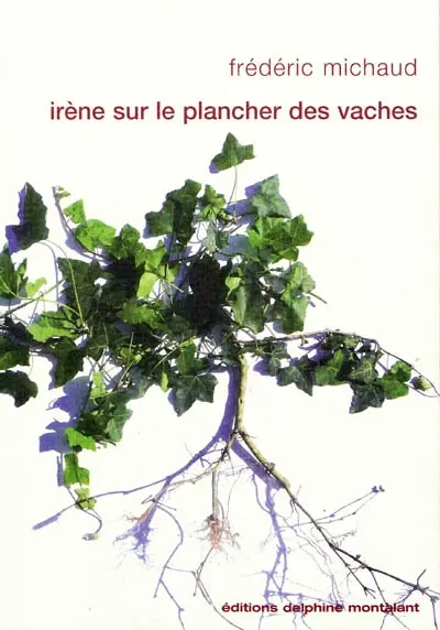 Irène sur le plancher des vaches