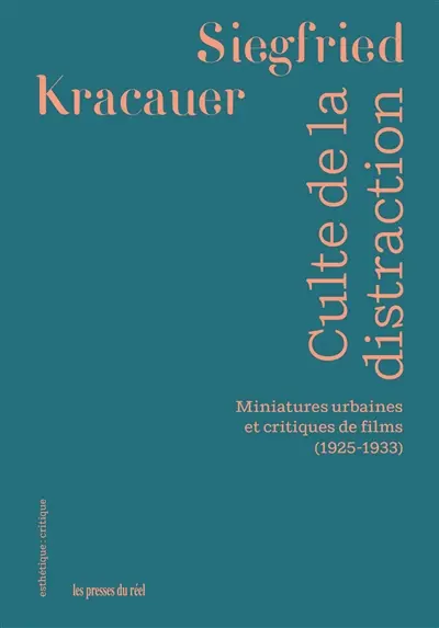 Culte de la distraction : miniatures urbaines et critiques de films (1925-1933)