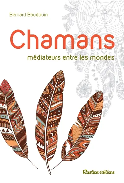Chamans : médiateurs entre les mondes