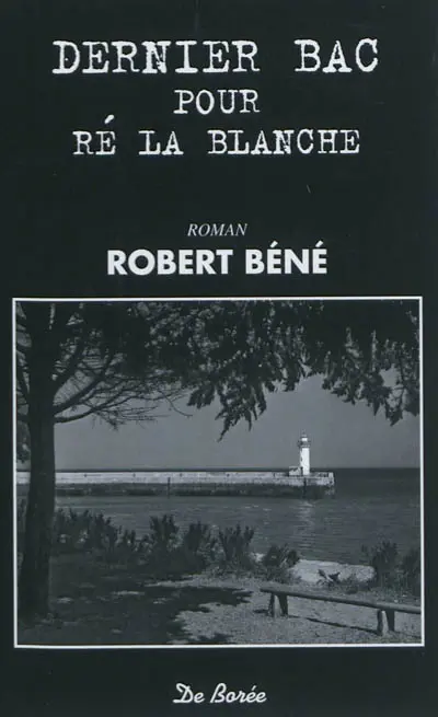 Le dernier bac pour Ré la Blanche