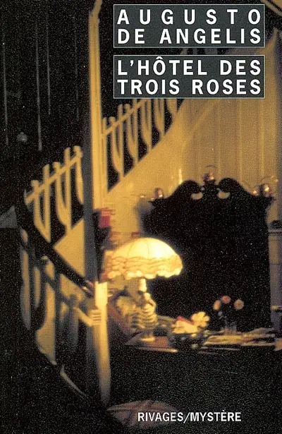L'hôtel des Trois Roses