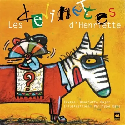Les devinettes d'Henriette
