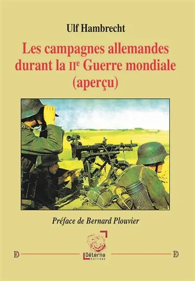 Les campagnes allemandes durant la IIe Guerre mondiale (aperçu)