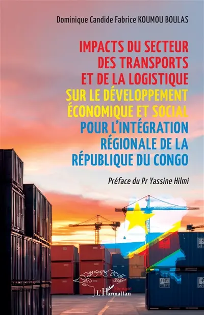 Impacts du secteur des transports et de la logistique sur le développement économique et social pour l'intégration régionale de la République du Congo