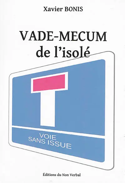 Vade-mecum de l'isolé