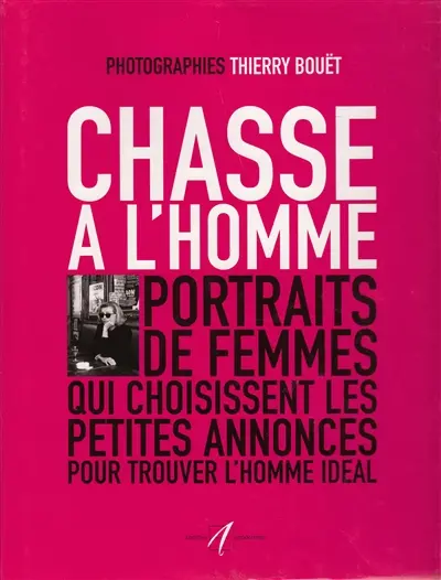 Chasse à l'homme : portraits de femmes qui choisissent les petites annonces pour trouver l'homme idéal