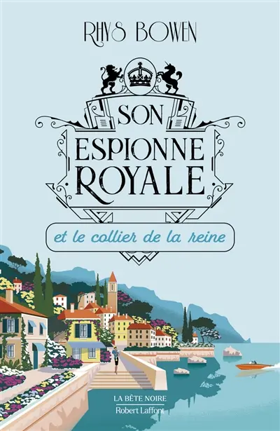 Son espionne royale. Vol. 5. Son espionne royale et le collier de la reine