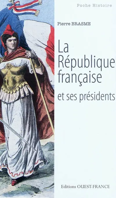 La République française et ses présidents