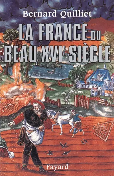 La France du beau XVIe siècle (1490-1560)