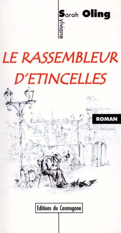 Le rassembleur d'étincelles