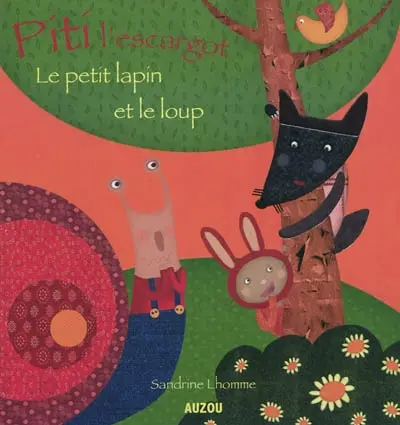 Piti l'escargot, le petit lapin et le loup