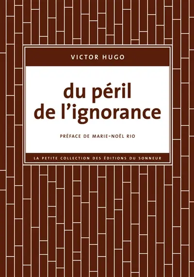 Du péril de l'ignorance
