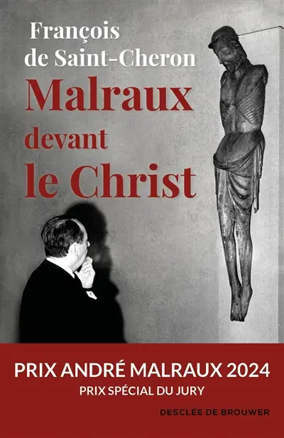 Malraux devant le Christ