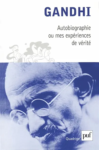 Autobiographie ou mes expériences de vérité