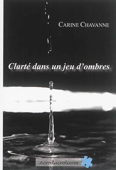 Clarté dans un jeu d'ombres