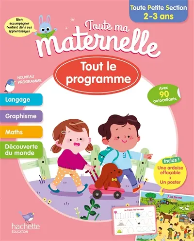Toute ma maternelle, toute petite section, 2-3 ans : tout le programme