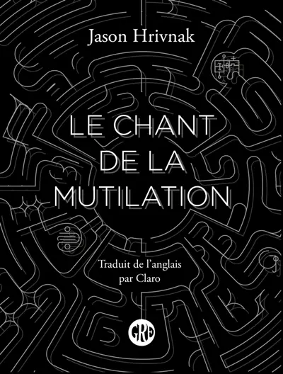 Le chant de la mutilation