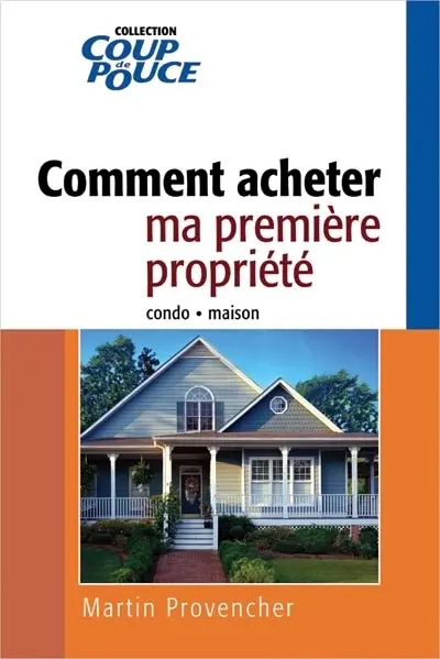 Comment acheter ma première propriété