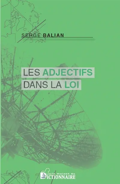 Les adjectifs dans la loi