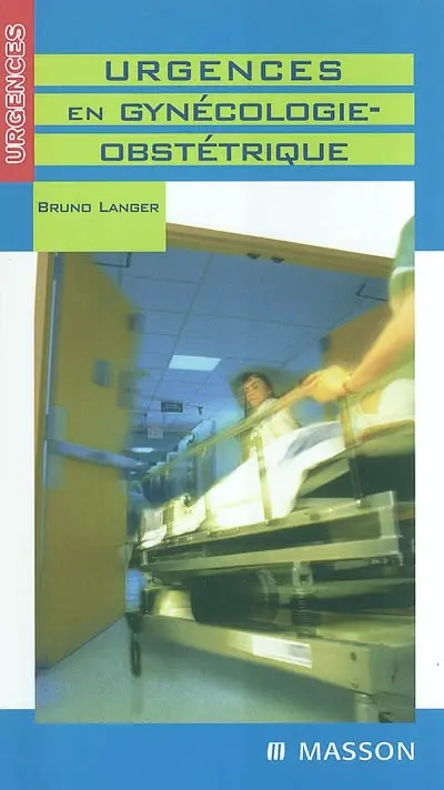 Urgences en gynécologie-obstétrique