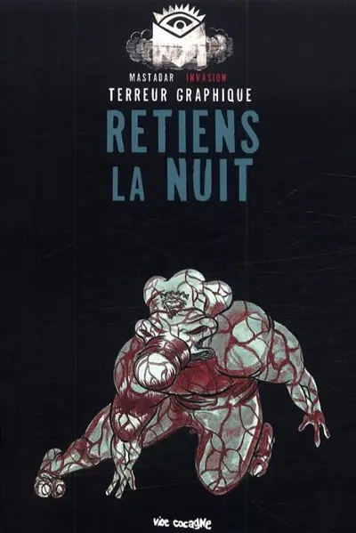 Retiens la nuit. Parade cosmique