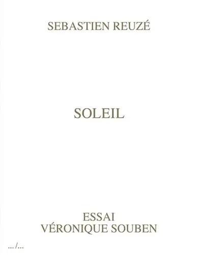 Sébastien Reuzé Soleils/Suns