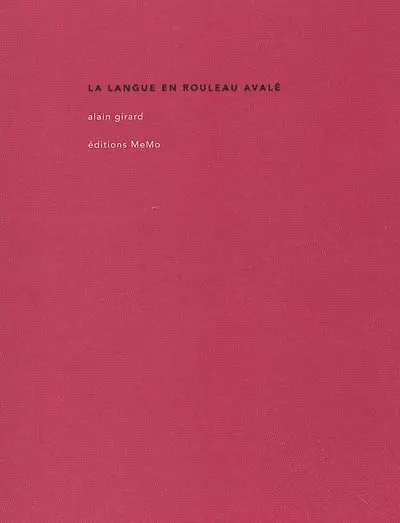 La langue en rouleau avalé