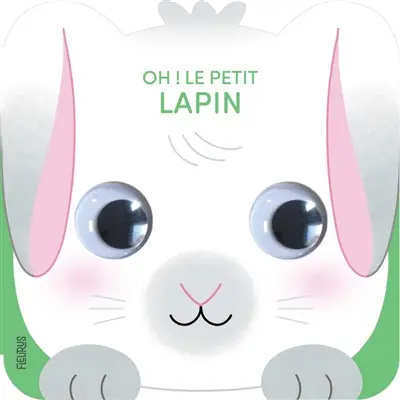 Oh ! Le petit lapin