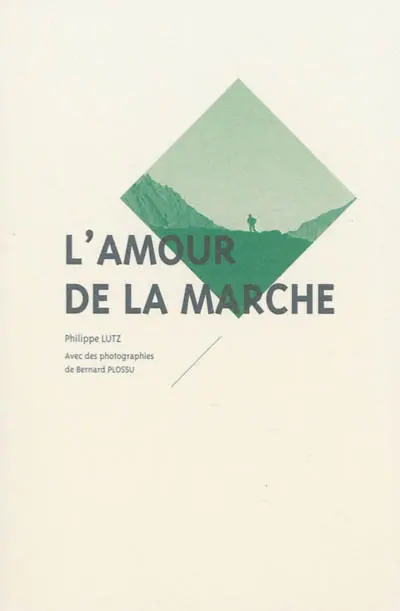 L'amour de la marche
