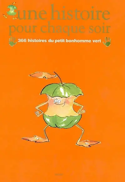 366 histoires du bonhomme vert