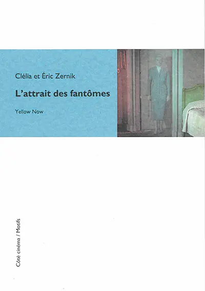 L'attrait des fantômes