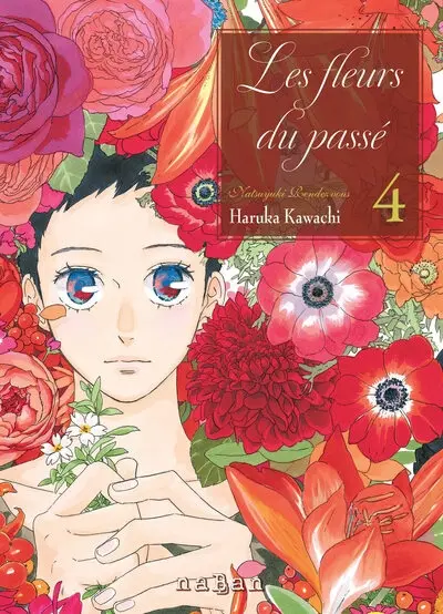 Les fleurs du passé : Natsuyuki Rendezvous. Vol. 4