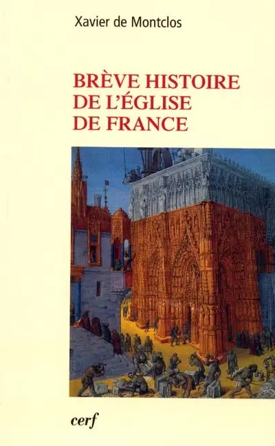 Brève histoire de l'Eglise de France